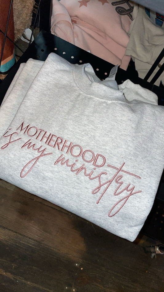 Motherhood Ministry Sweatshirt